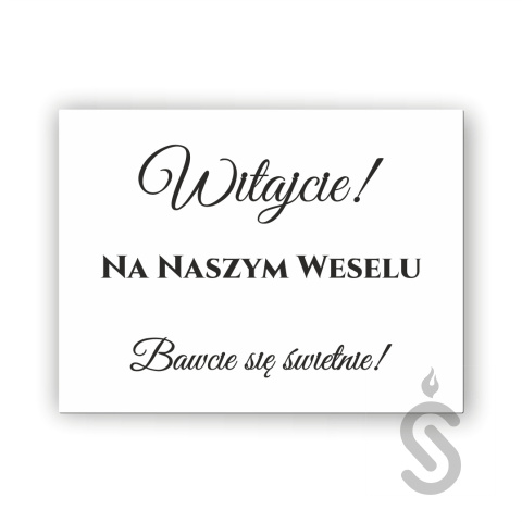 Hurt - Witajcie na naszym weselu - Bawcie się świetnie! - Tablica weselna Hurt - Witajcie na naszym weselu - Bawcie się świetnie! - Tablica weselna