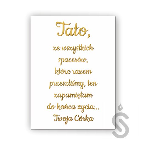 Hurt - Tato ze wszystkich spacerów jakie razem przeszliśmy ten zapamiętam na zawsze Twoja córka PIONOWA Hurt - Tato ze wszystkich spacerów jakie razem przeszliśmy ten zapamiętam na zawsze Twoja córka PIONOWA