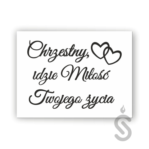 Chrzestny, idzie miłość Twojego życia - Tablica weselna Chrzestny, idzie miłość Twojego życia - Tablica weselna