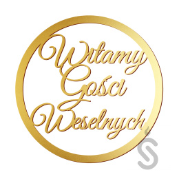 Witamy Gości Weselnych - Dekoracyjna obręcz ślubna / weselna