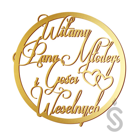 Witamy Pana Młodego i Gości Weselnnych serca - Dekoracyjna obręcz ślubna / weselna Witamy Pana Młodego i Gości Weselnnych serca - Dekoracyjna obręcz ślubna / weselna
