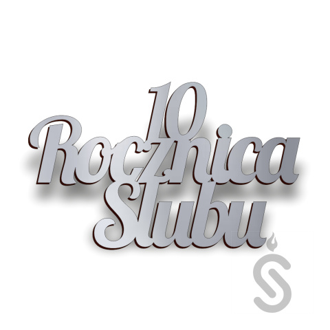 10 Rocznica Ślubu - Napis Dekoracyjny 10 Rocznica Ślubu - Napis Dekoracyjny