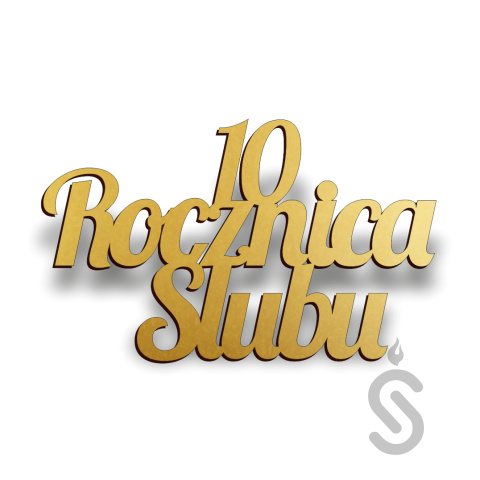 10 Rocznica Ślubu - Napis Dekoracyjny 10 Rocznica Ślubu - Napis Dekoracyjny