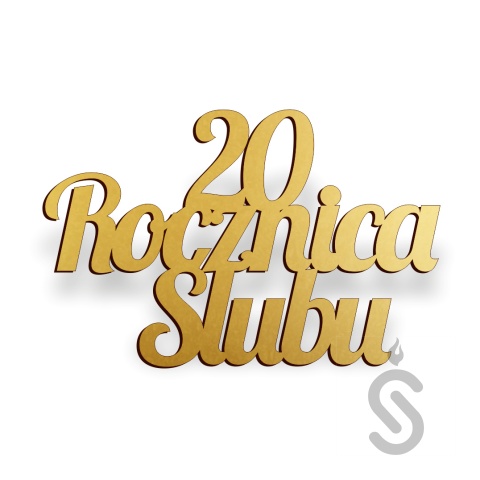 20 Rocznica Ślubu - Napis Dekoracyjny 20 Rocznica Ślubu - Napis Dekoracyjny