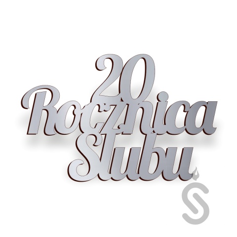 20 Rocznica Ślubu - Napis Dekoracyjny 20 Rocznica Ślubu - Napis Dekoracyjny