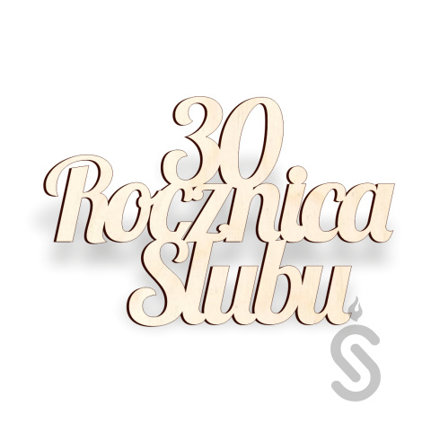 30 Rocznica Ślubu - Napis Dekoracyjny 30 Rocznica Ślubu - Napis Dekoracyjny