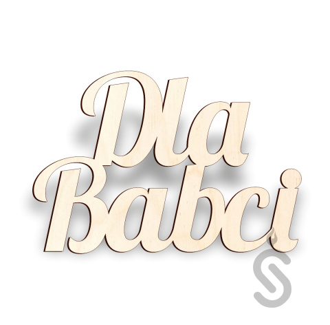 Dla Babci - Napis Dekoracyjny Dla Babci - Napis Dekoracyjny