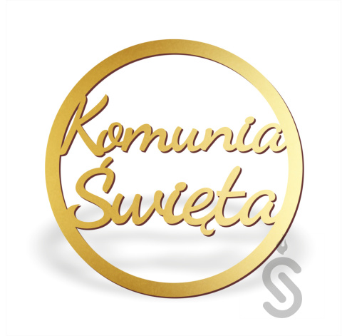 Komunia Święta - Napis dekoracyjny Komunia Święta - Napis dekoracyjny