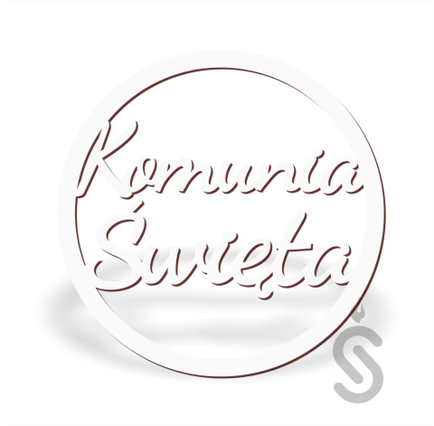Komunia Święta - Napis dekoracyjny Komunia Święta - Napis dekoracyjny