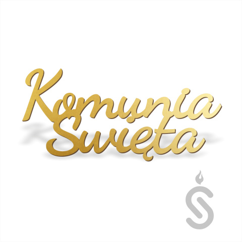 Komunia Święta - Napis dekoracyjny Komunia Święta - Napis dekoracyjny