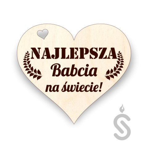 Najlepsza Babcia na świecie serce - Napis Dekoracyjny