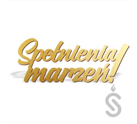 Spełnienia marzeń! v1 - Napis dekoracyjny