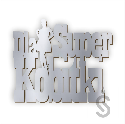 Dla Super Kobitki - Napis Dekoracyjny Dla Super Kobitki - Napis Dekoracyjny