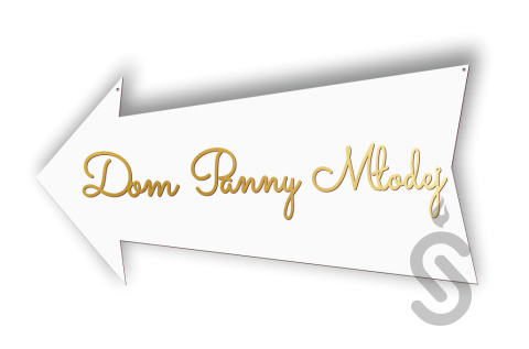 Drogowskazy Dom Panny/a Młodej/go 1szt W LEWO!!! Drogowskazy Dom Panny/a Młodej/go 1szt W LEWO!!!